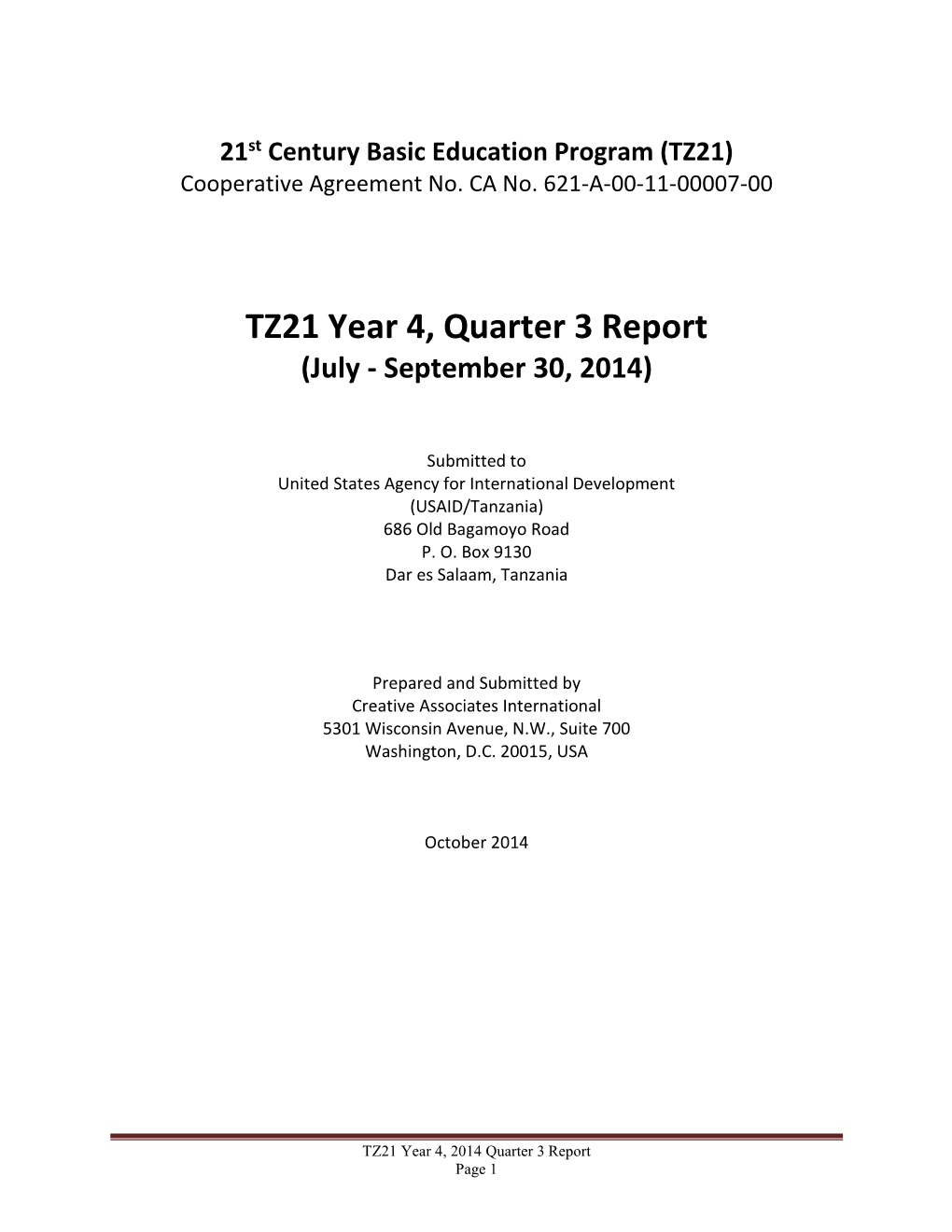 TZ21 Year 4, Quarter 3 Report (July - September 30, 2014)