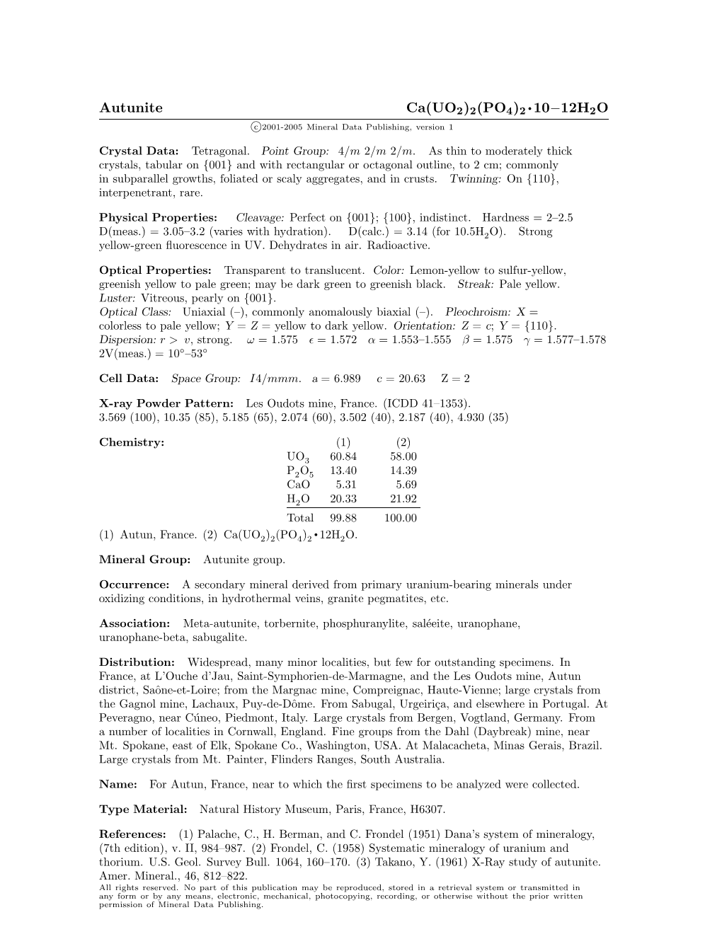 Autunite Ca(UO2)2(PO4)2 • 10−12H2O C 2001-2005 Mineral Data Publishing, Version 1