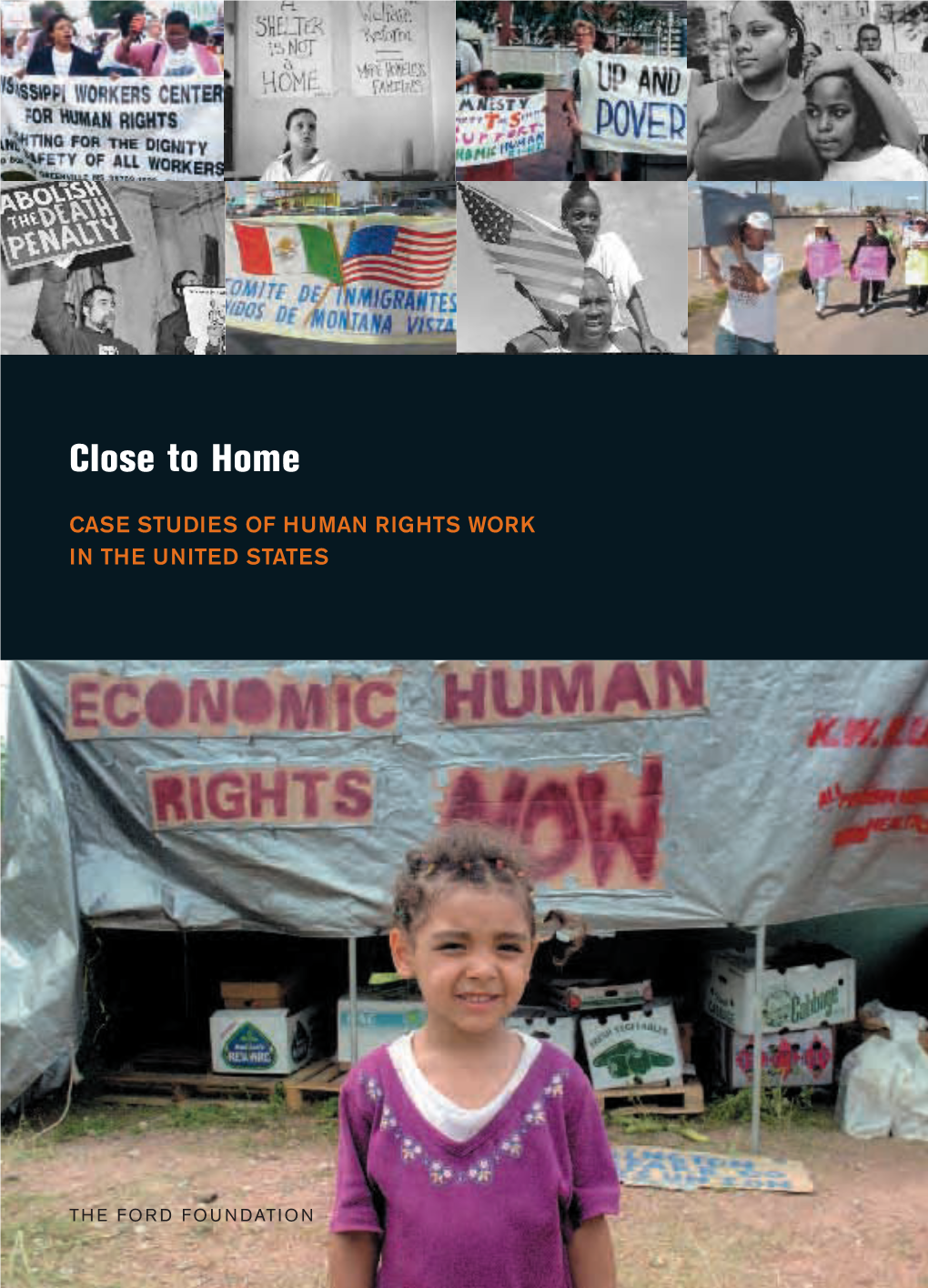 Close to Home Case Studies of Human Rights Work in the United States United the in Work Rights of Human Studies Case