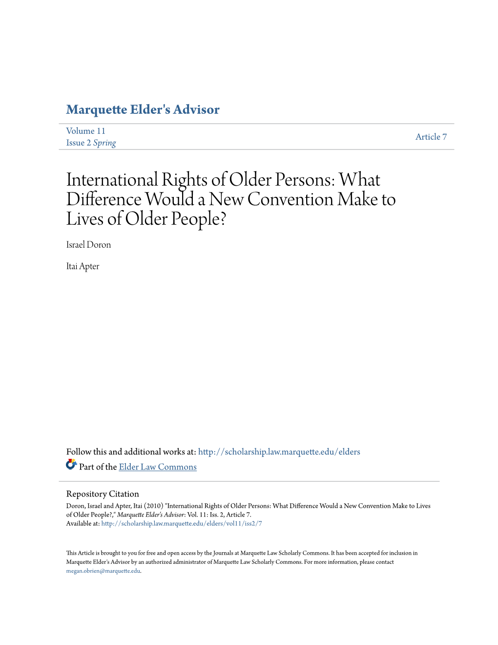 International Rights of Older Persons: What Difference Would a New Convention Make to Lives of Older People? Israel Doron