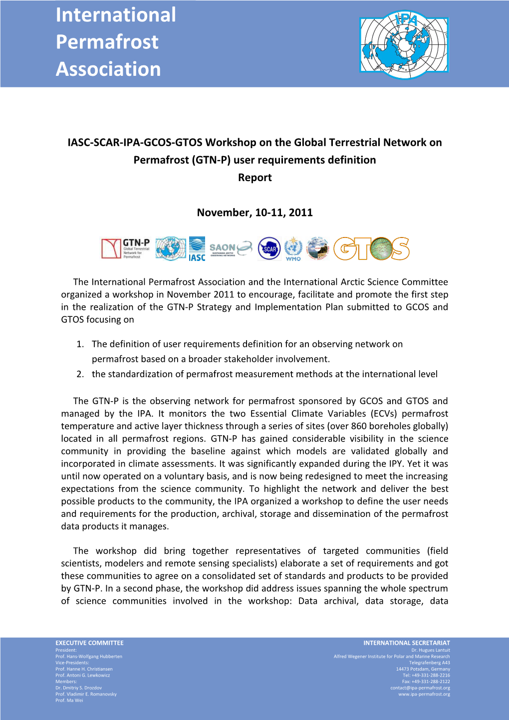 IASC-SCAR-IPA-GCOS-GTOS Workshop on the Global Terrestrial Network on Permafrost (GTN-P)