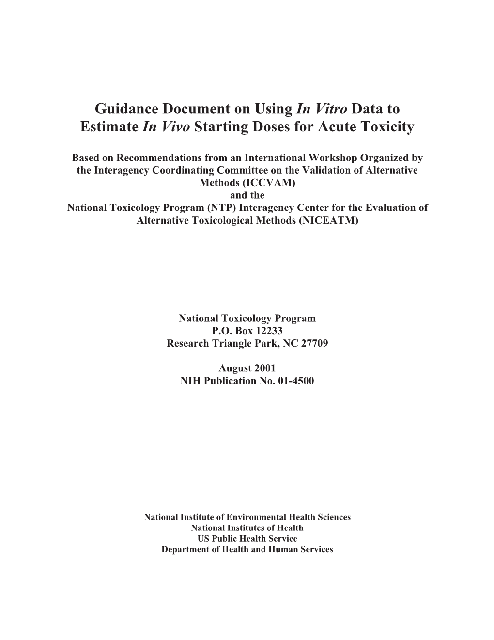 Guidance Document on Using in Vitro Data to Estimate in Vivo Starting Doses for Acute Toxicity