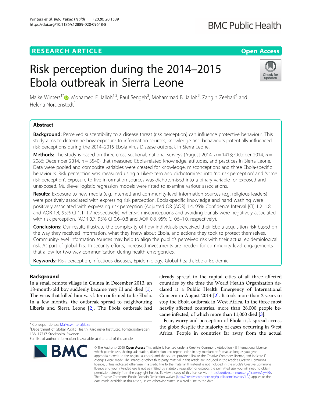 Risk Perception During the 2014–2015 Ebola Outbreak in Sierra Leone Maike Winters1* , Mohamed F