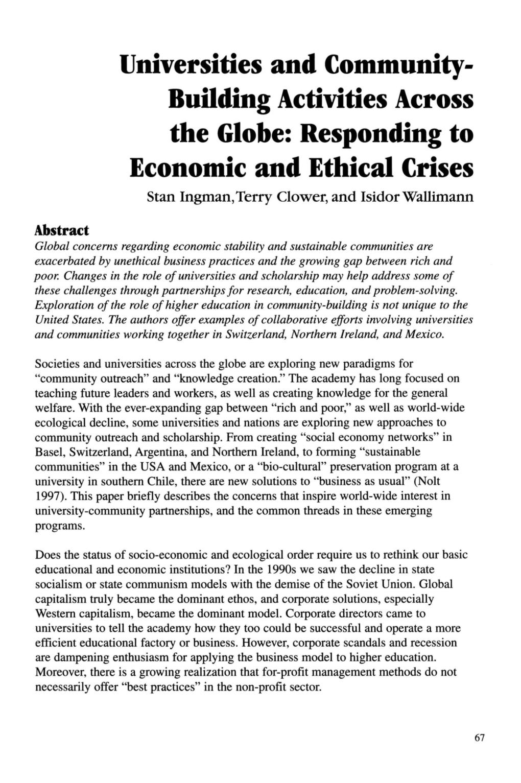 Responding to Economic and Ethical Crises Stan Ingman, Terry Clower, and Isidor Wallimann