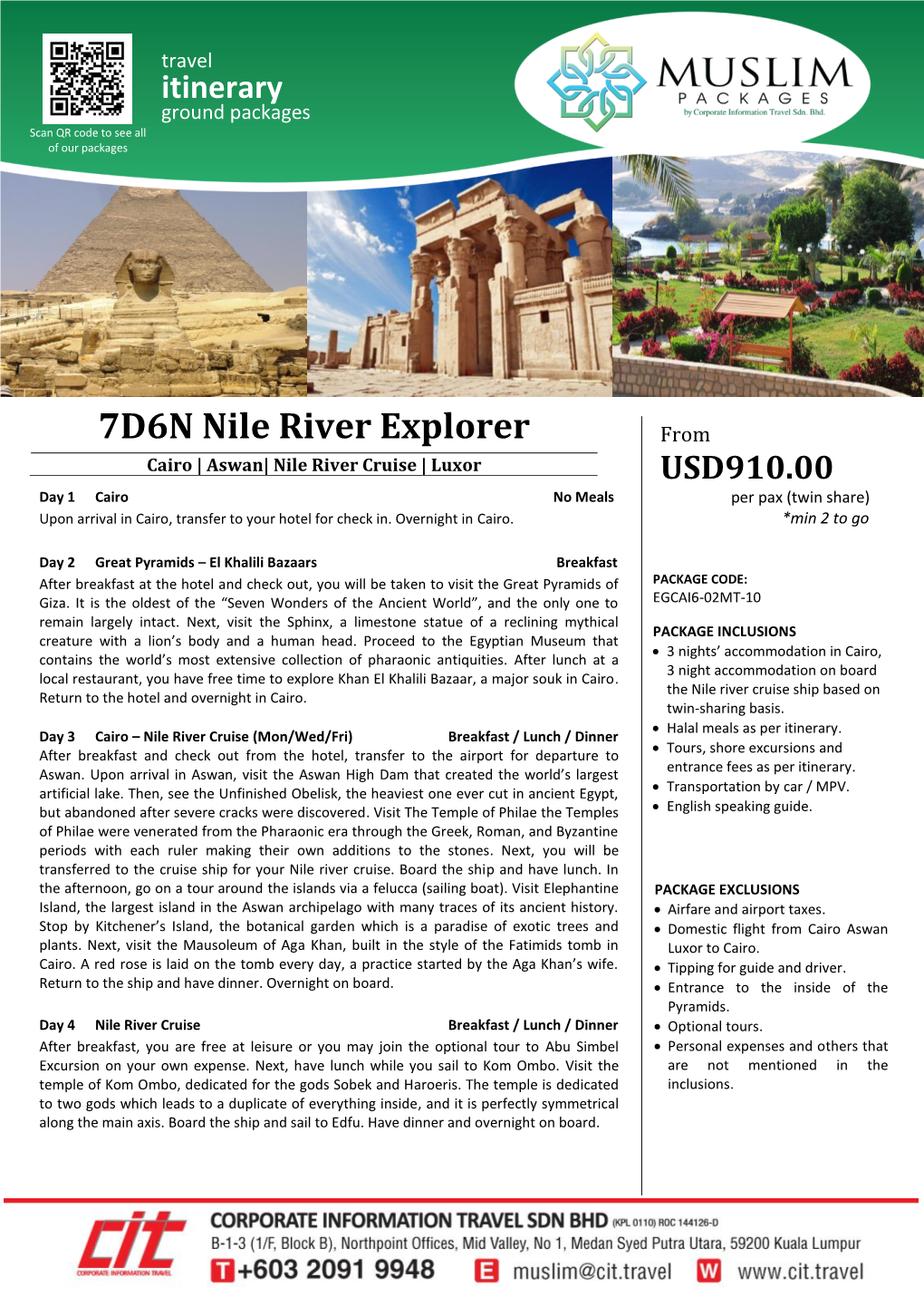 7D6N Nile River Explorer from Cairo | Aswan| Nile River Cruise | Luxor USD910.00 Day 1 Cairo No Meals Per Pax (Twin Share)