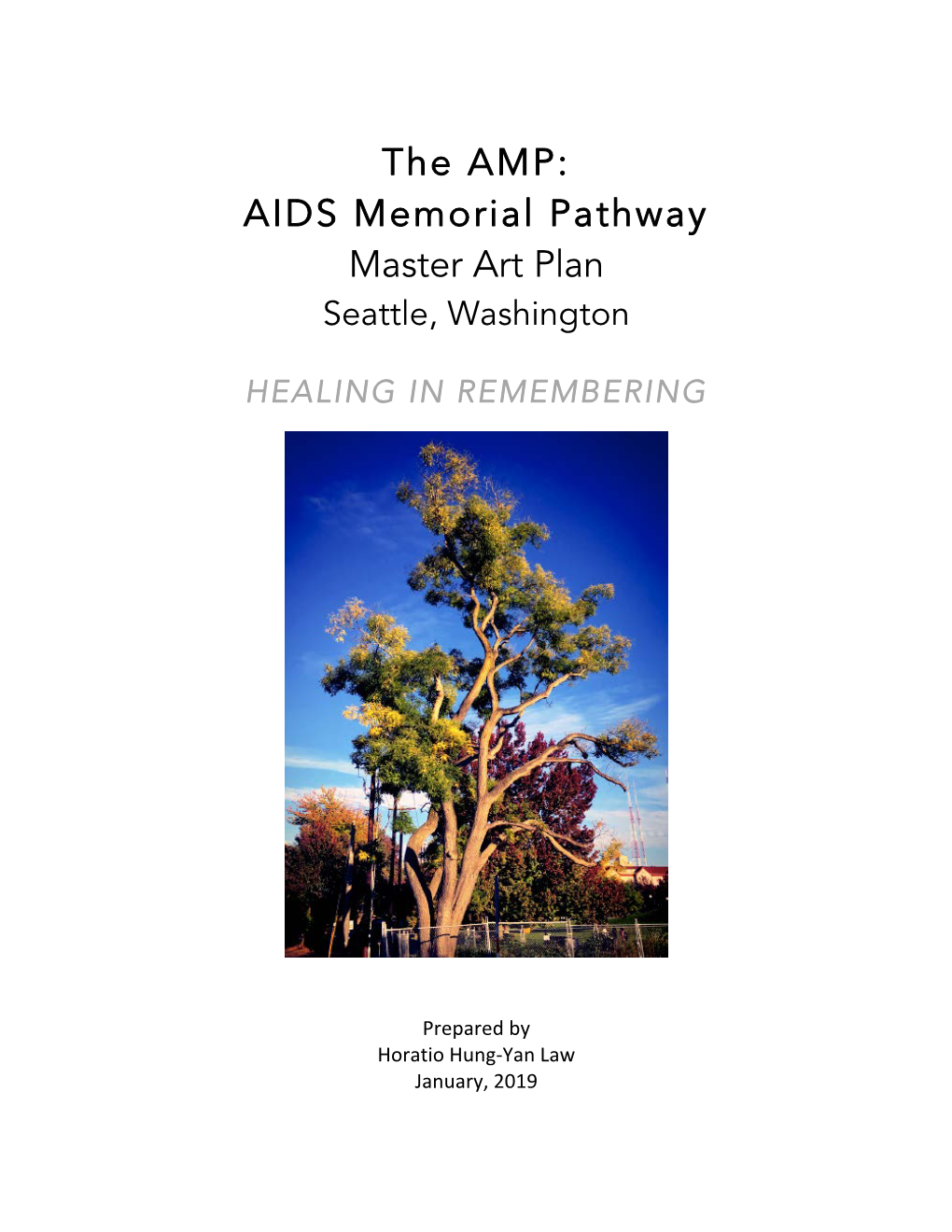 The AMP: AIDS Memorial Pathway Master Art Plan Seattle, Washington