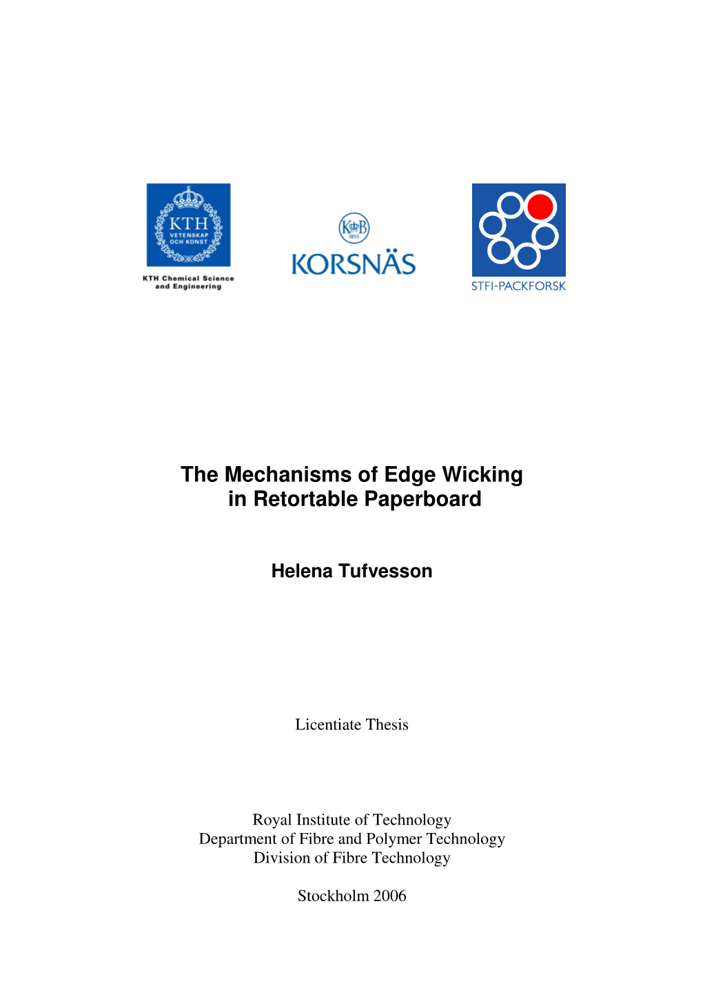 The Mechanisms of Edge Wicking in Retortable Paperboard