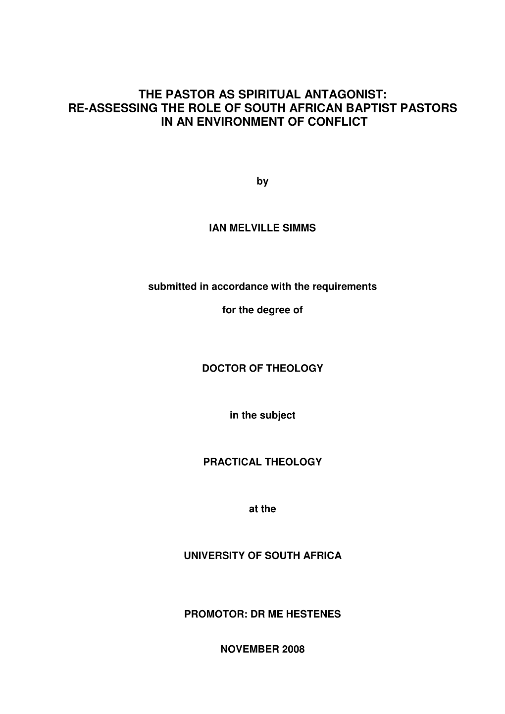 The Pastor As Spiritual Antagonist: Re-Assessing the Role of South African Baptist Pastors in an Environment of Conflict