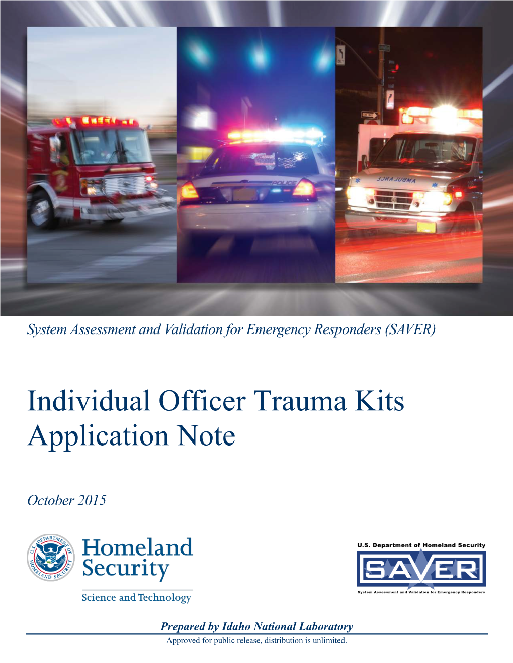 Individual Officer Trauma Kits Application Note