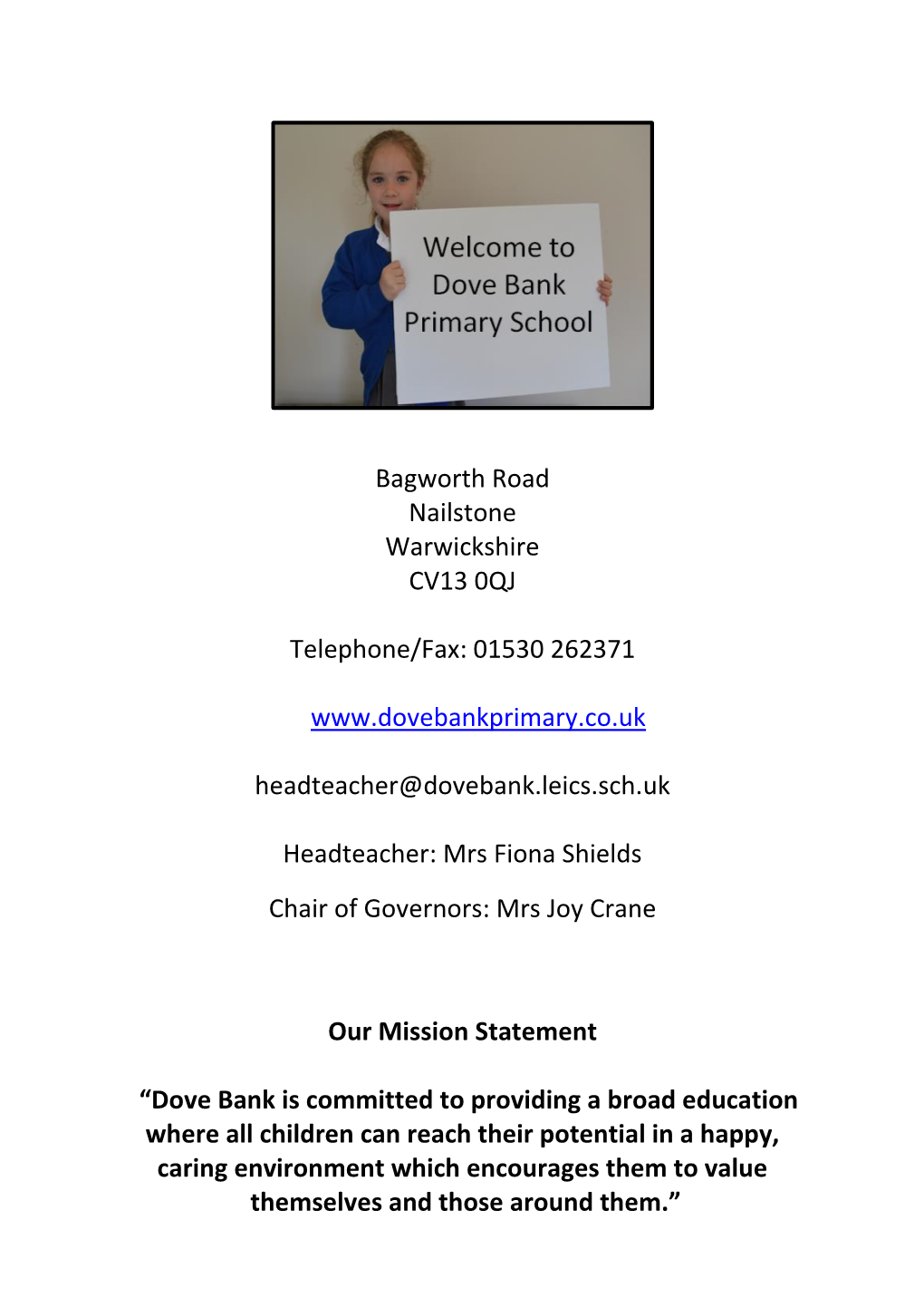 Headteacher@Dovebank.Leics.Sch.Uk