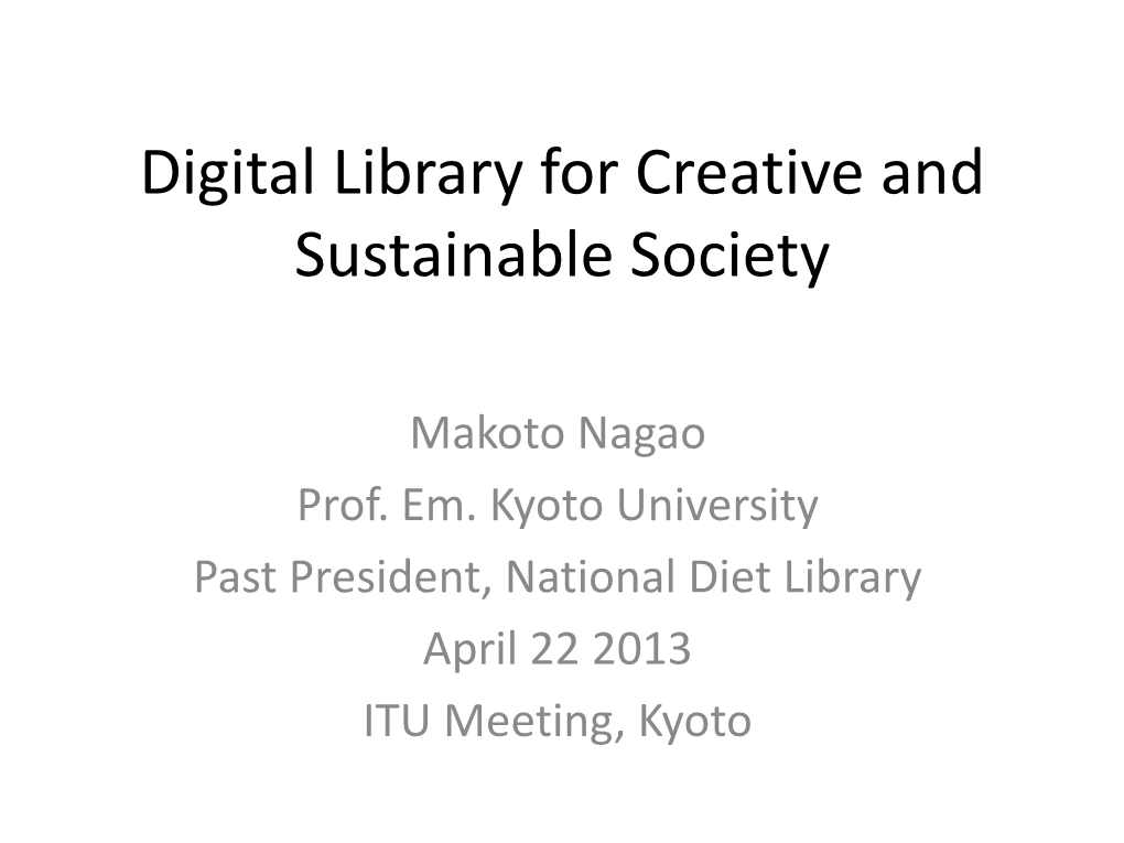 Digital Library for Creative and Sustainable Society