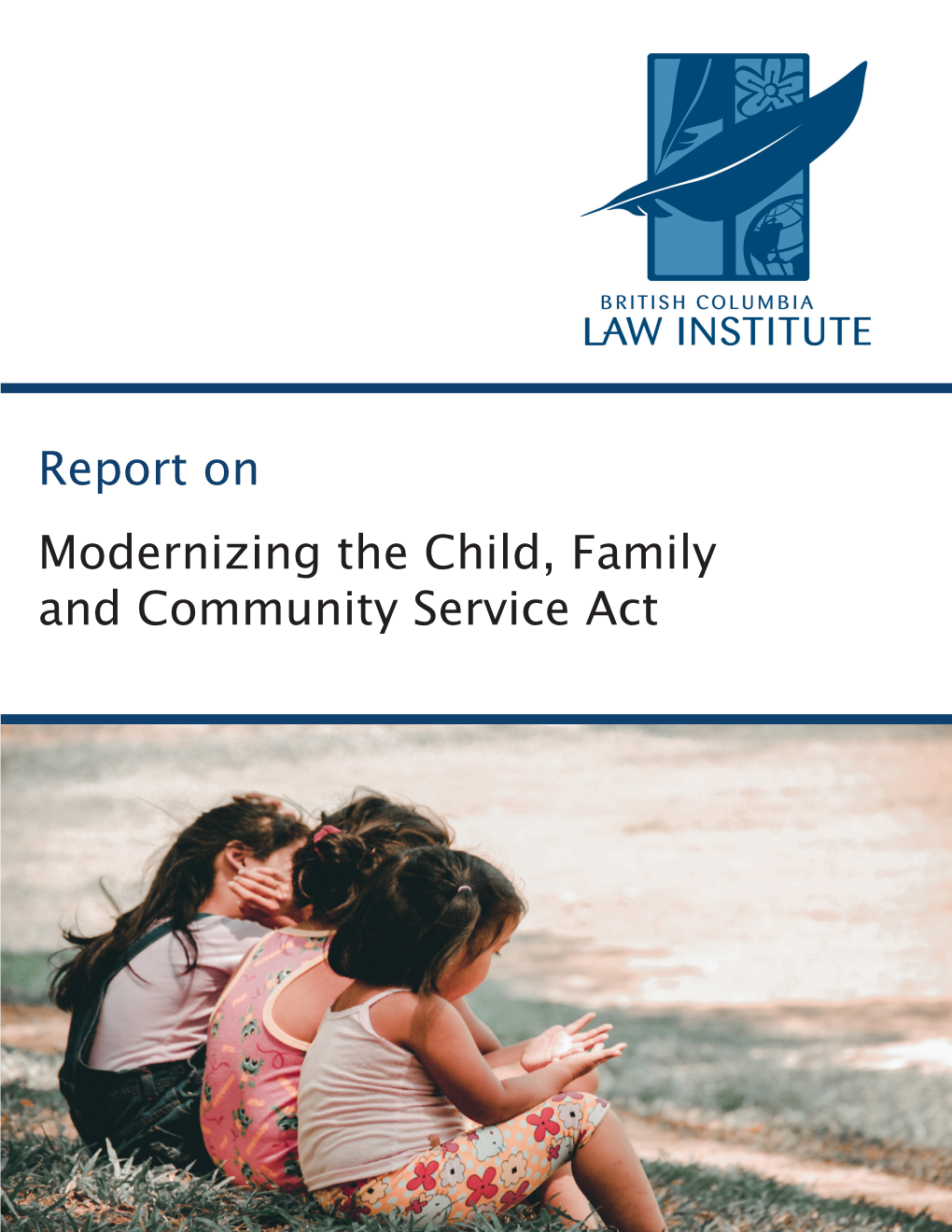 Report on Modernizing the Child, Family and Community Service Act