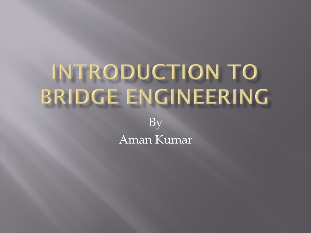 Bridge Engineering Intro-Converted