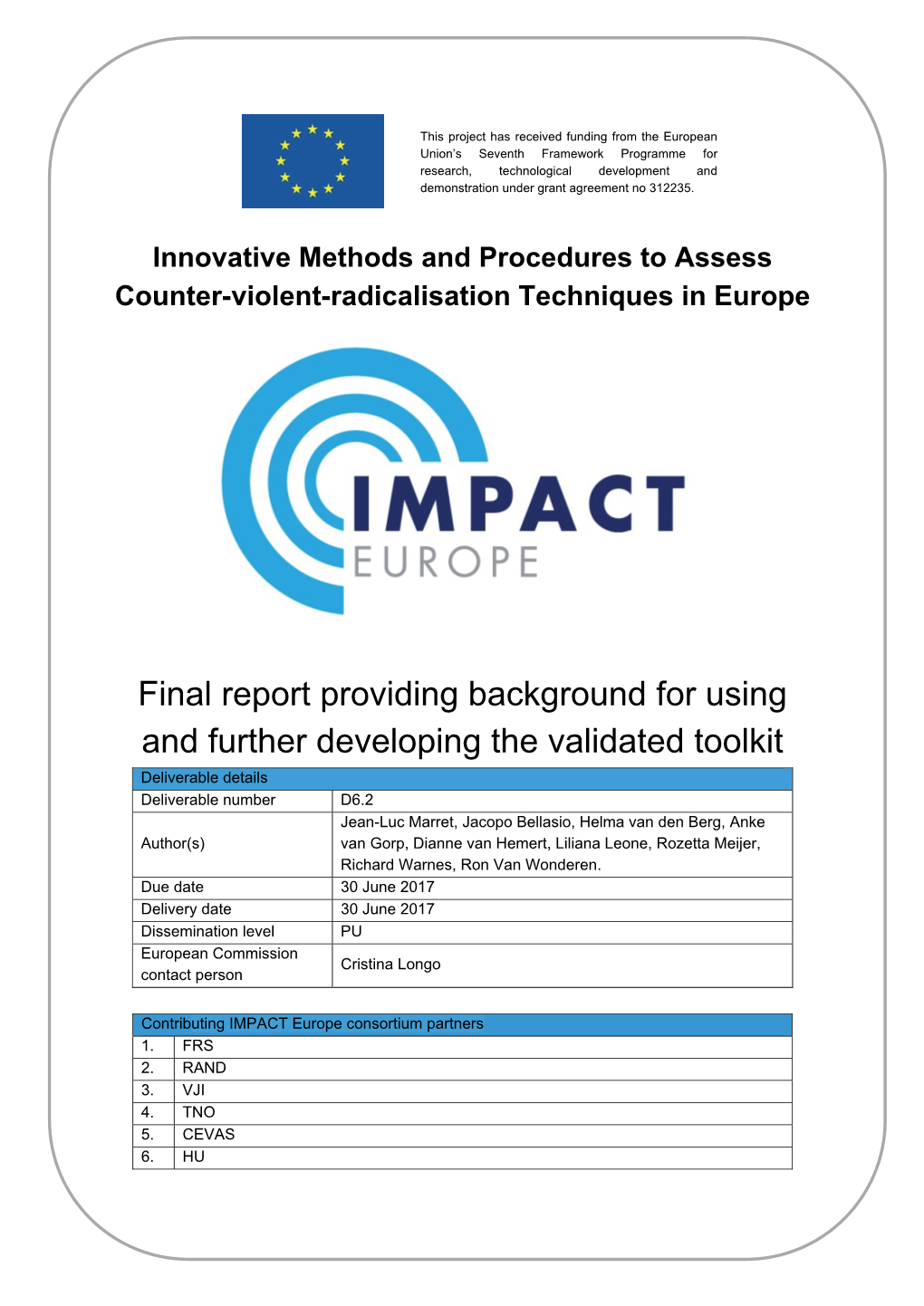 Final Report Providing Background for Using and Further Developing The