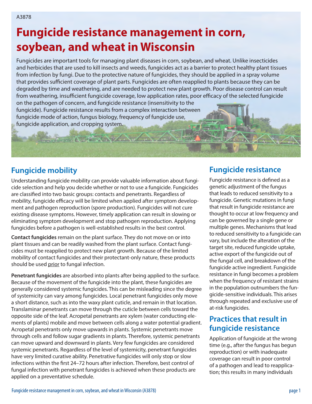Fungicide Resistance Management in Corn, Soybean, and Wheat in Wisconsin Fungicides Are Important Tools for Managing Plant Diseases in Corn, Soybean, and Wheat