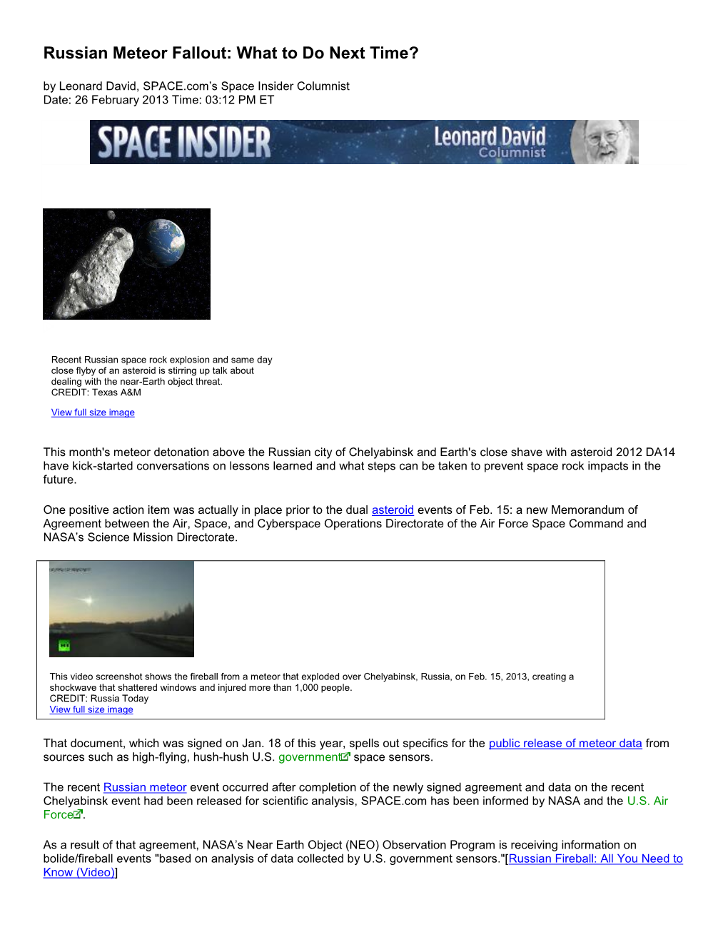 Russian Meteor Fallout: What to Do Next Time? by Leonard David, SPACE.Com’S Space Insider Columnist Date: 26 February 2013 Time: 03:12 PM ET