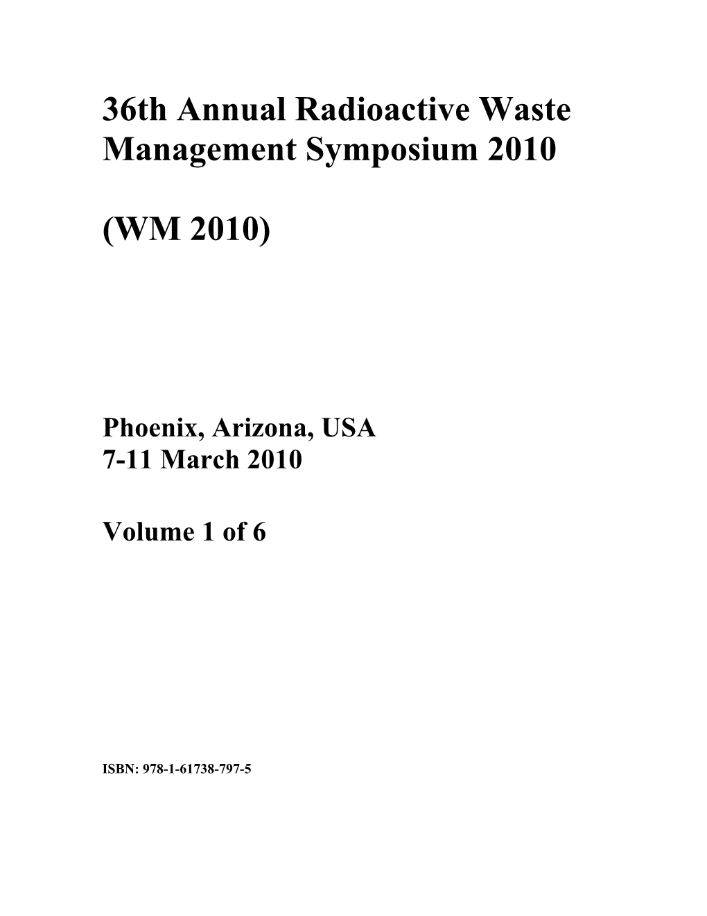 36Th Annual Radioactive Waste Management Symposium 2010