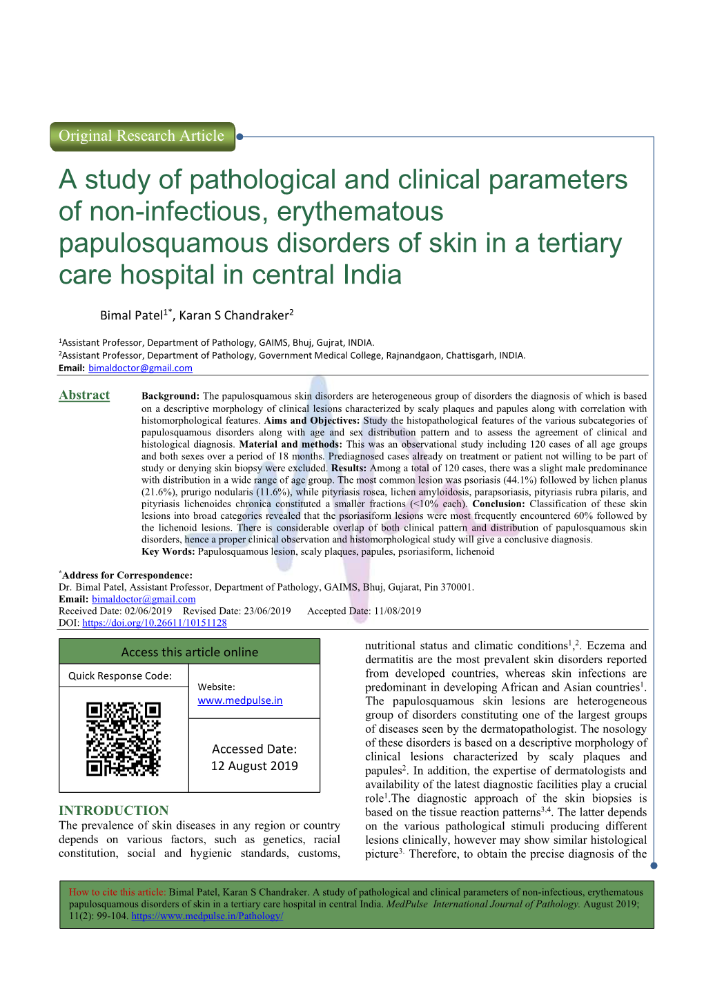 A Study of Pathological and Clinical Parameters of Non-Infectious, Erythematous Papulosquamous Disorders of Skin in a Tertiary Care Hospital in Central India