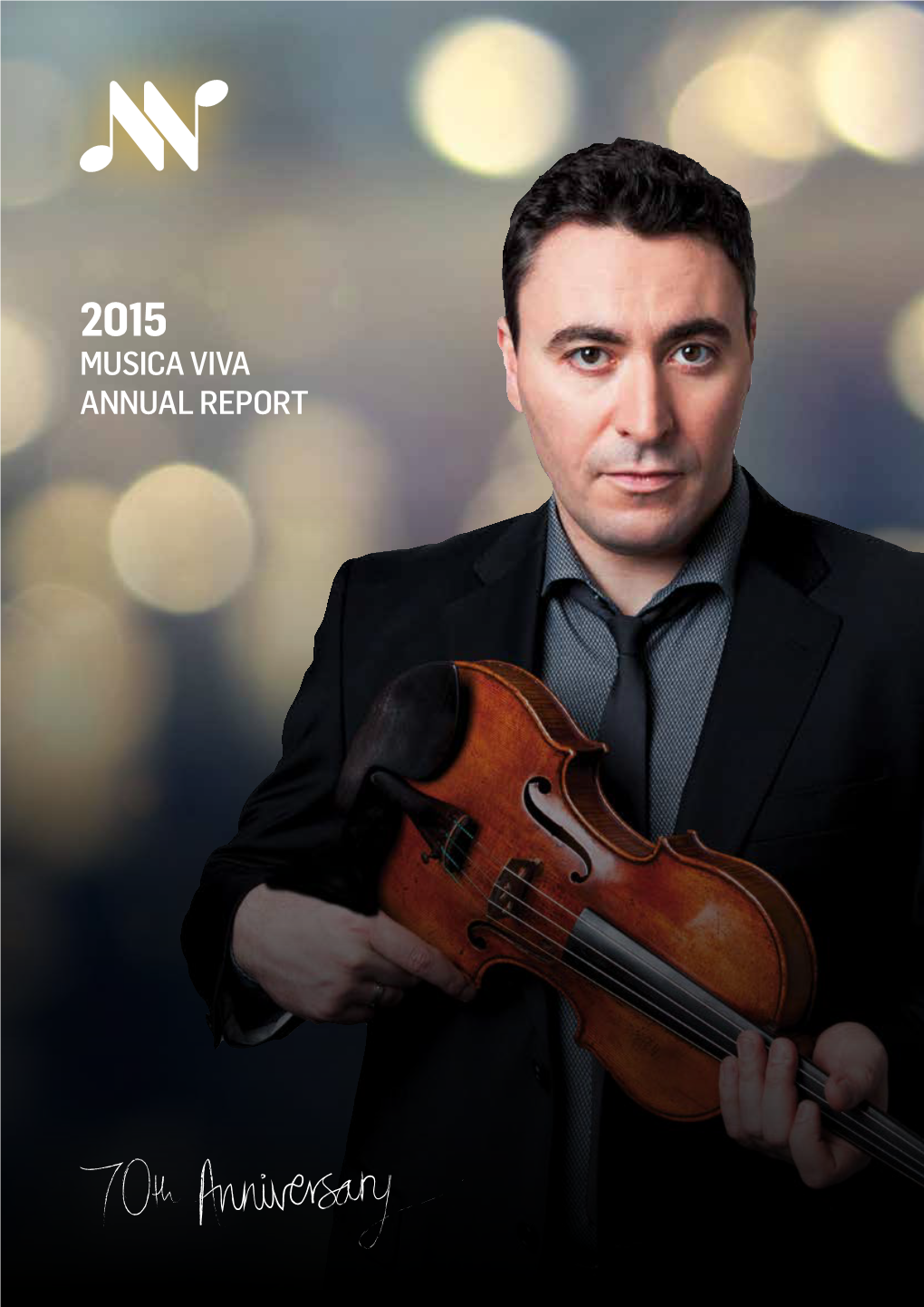 MUSICA VIVA ANNUAL REPORT “In 1945 the Romanian-Born Jewish Immigrant Richard Goldner Founded Sydney Musica Viva to Promote Chamber Music in His Adoptive Home