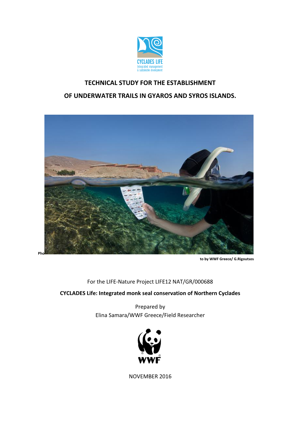 Technical Study for the Establishment of Underwater Trails in Gyaros and Syros Islands