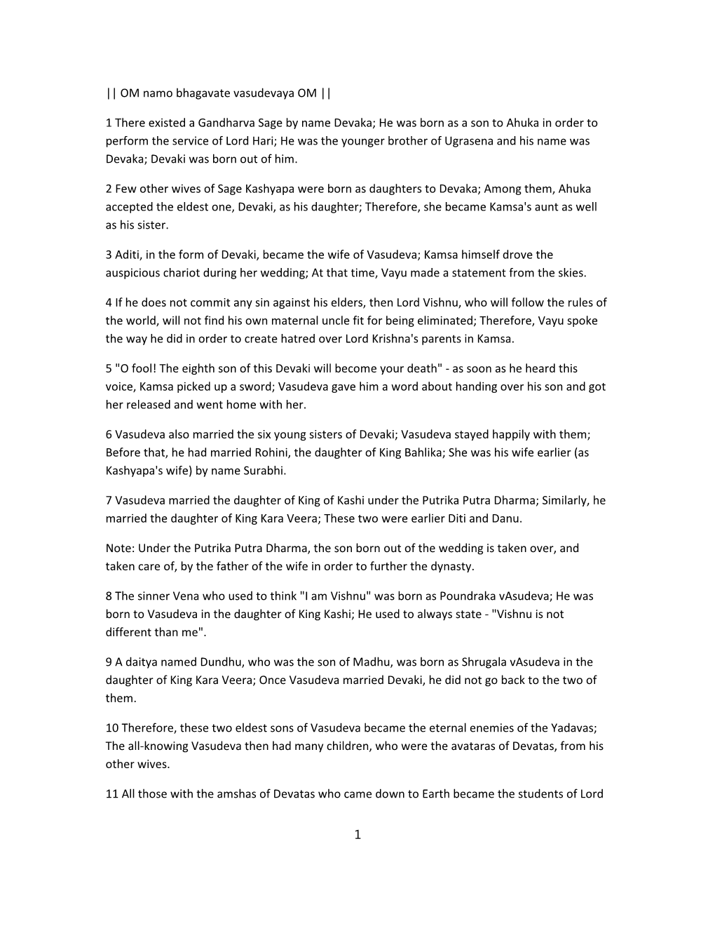 || OM Namo Bhagavate Vasudevaya OM || 1 There Existed a Gandharva Sage by Name Devaka; He Was Born As a Son to Ahuka in Order To
