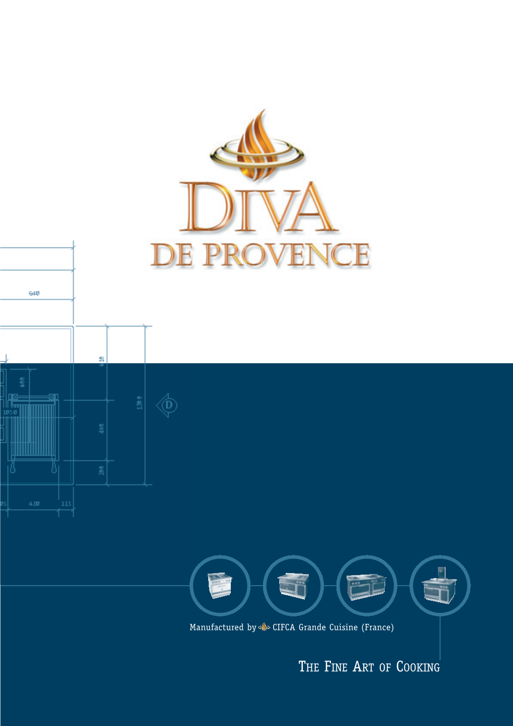 Diva De Provence from the Kitchens of the World’S Greatest Chef