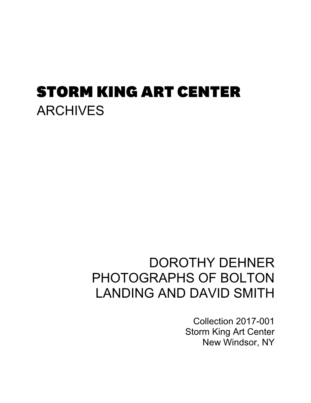 Archives Dorothy Dehner Photographs of Bolton