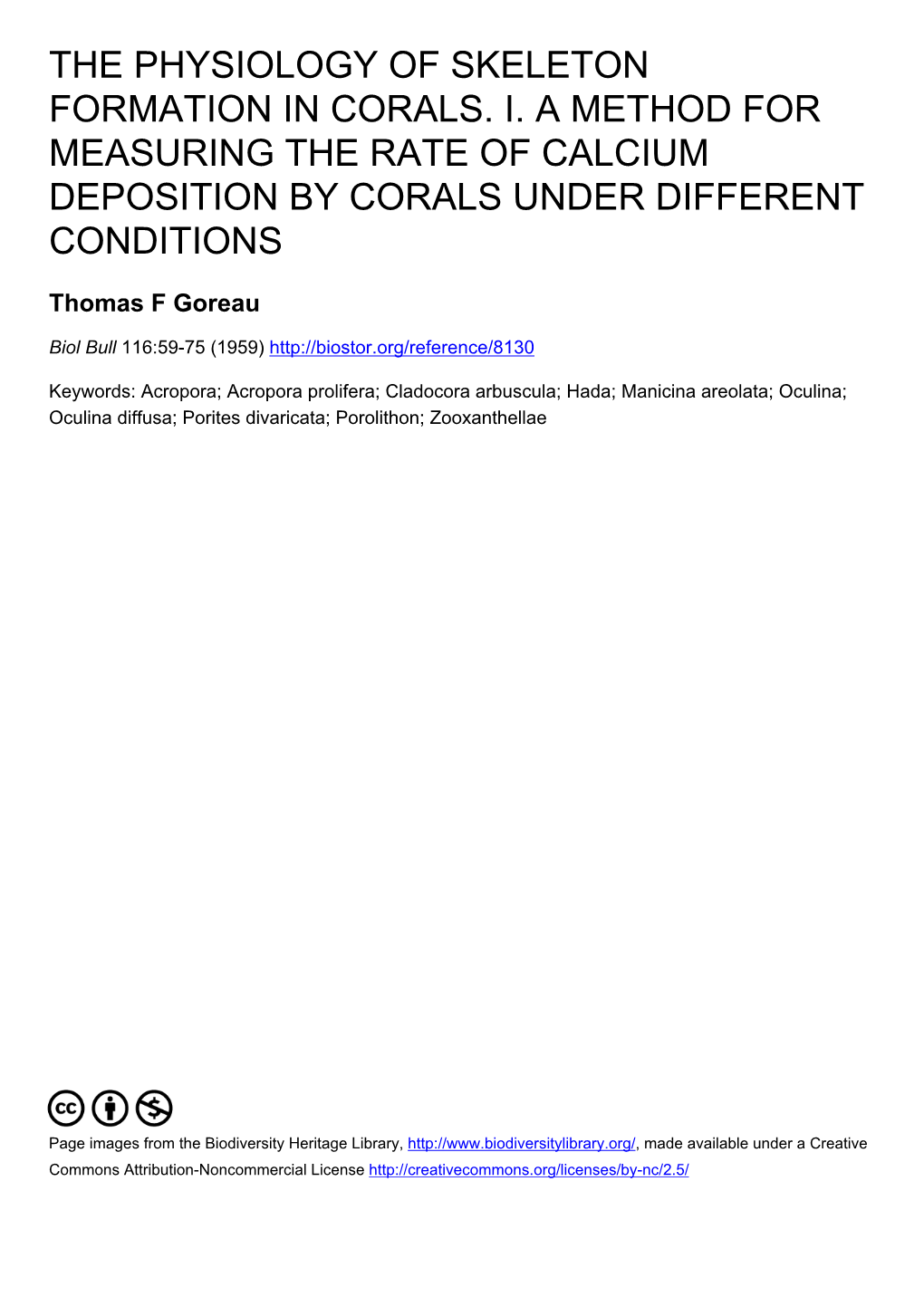 The Physiology of Skeleton Formation in Corals. I. a Method for Measuring the Rate of Calcium Deposition by Corals Under Different Conditions