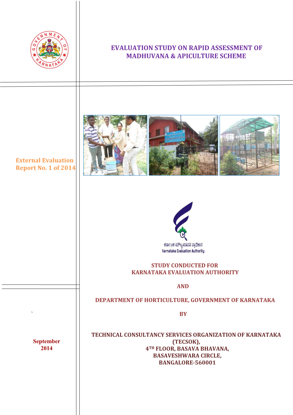 Evaluation Study on Rapid Assessment of Madhuvana & Apiculture Scheme