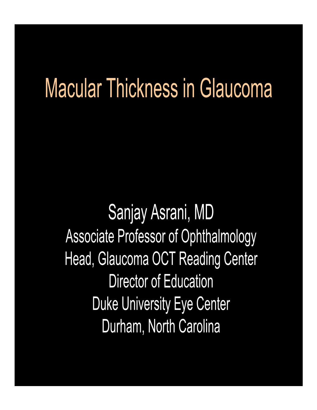 Macular Thickness in Glaucoma
