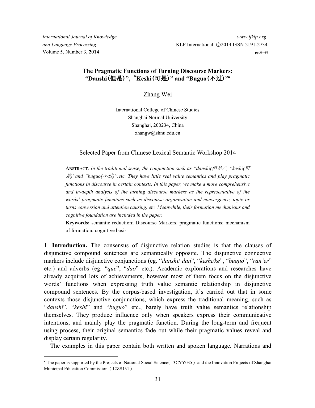 31 the Pragmatic Functions of Turning Discourse Markers: “Danshi(但是)”