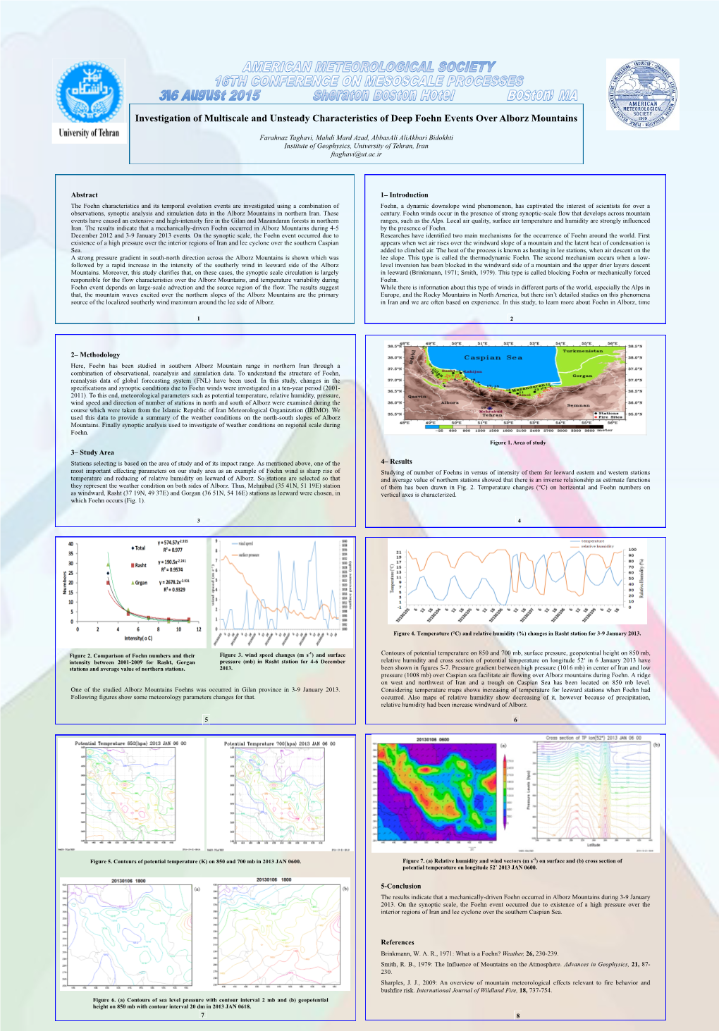 Investigation of Multiscale and Unsteady Characteristics of Deep Foehn Events Over Alborz Mountains