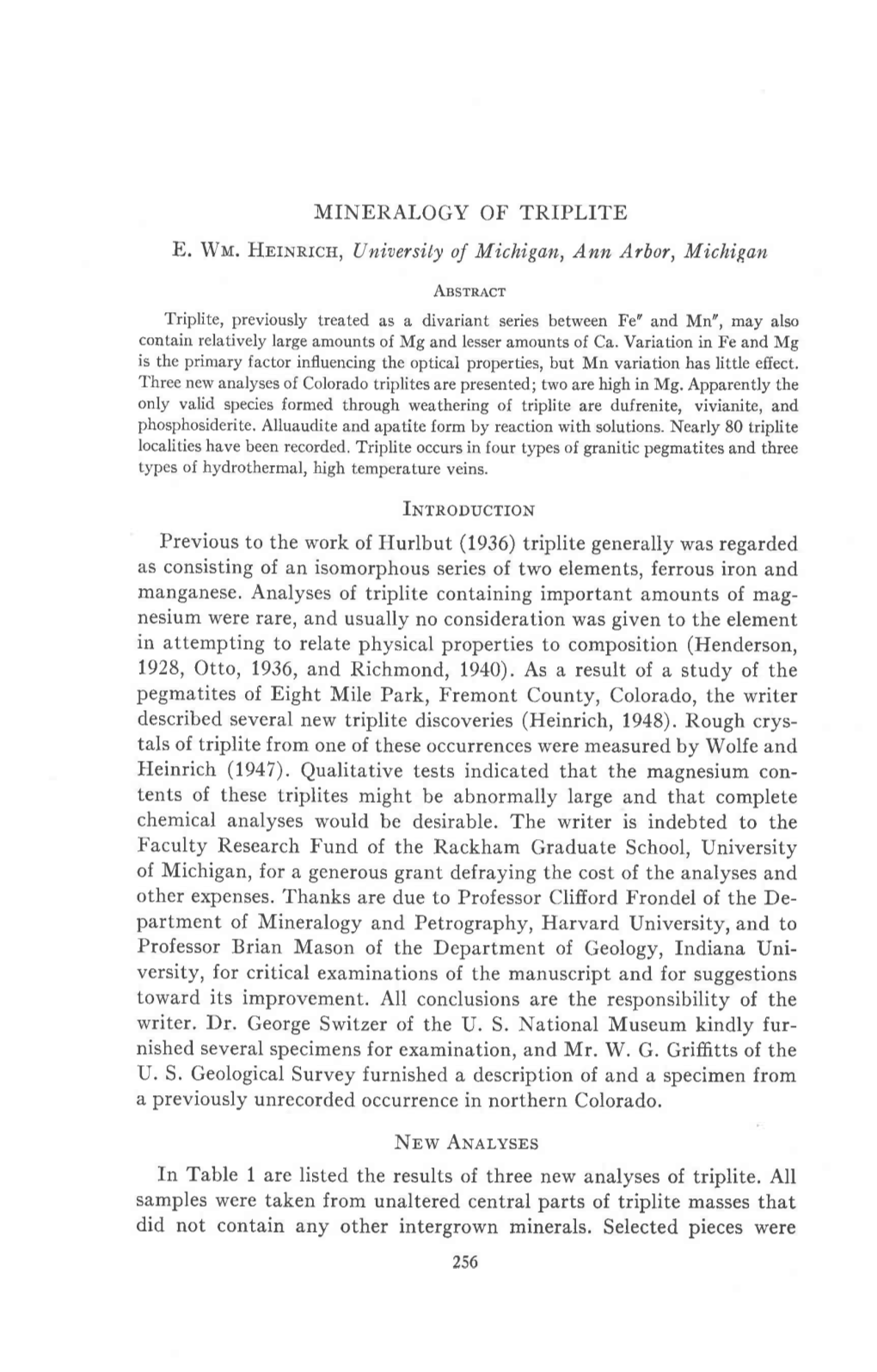 MINERALOGY of TRIPLITE E. Wn. Hnrnucu, Uniaersity of Michigan, Ann Arbor, Michigan