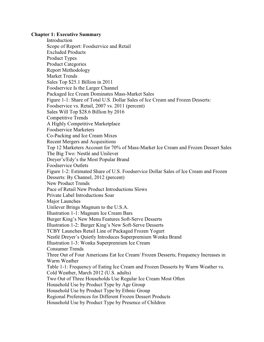 Chapter 1: Executive Summary Introduction Scope of Report