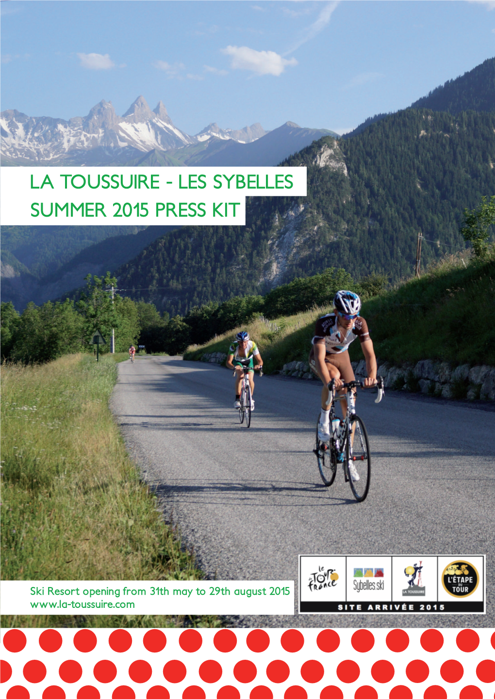 Les Sybelles Summer 2015 Press Kit