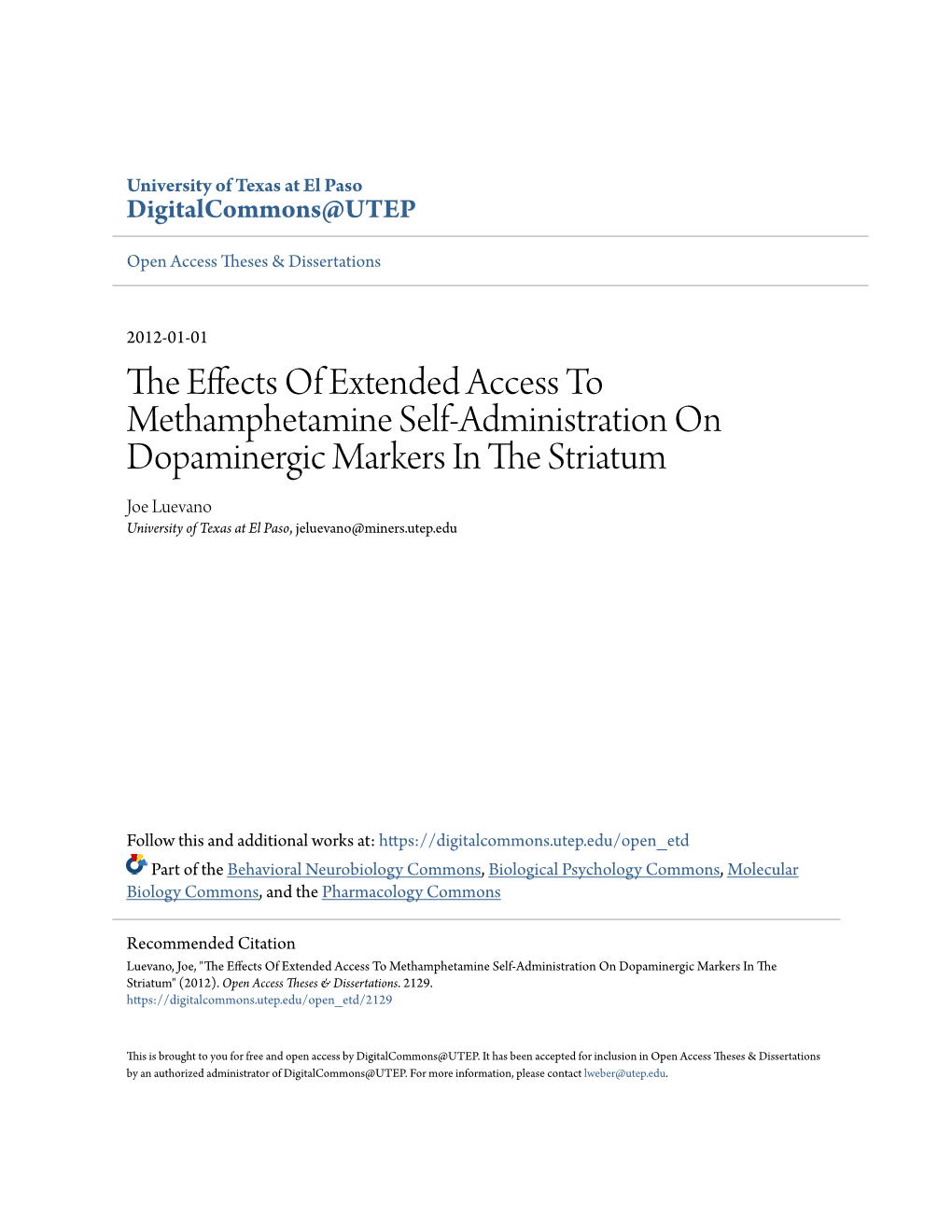 The Effects of Extended Access to Methamphetamine Self-Administration on Dopaminergic Markers in the Striatum