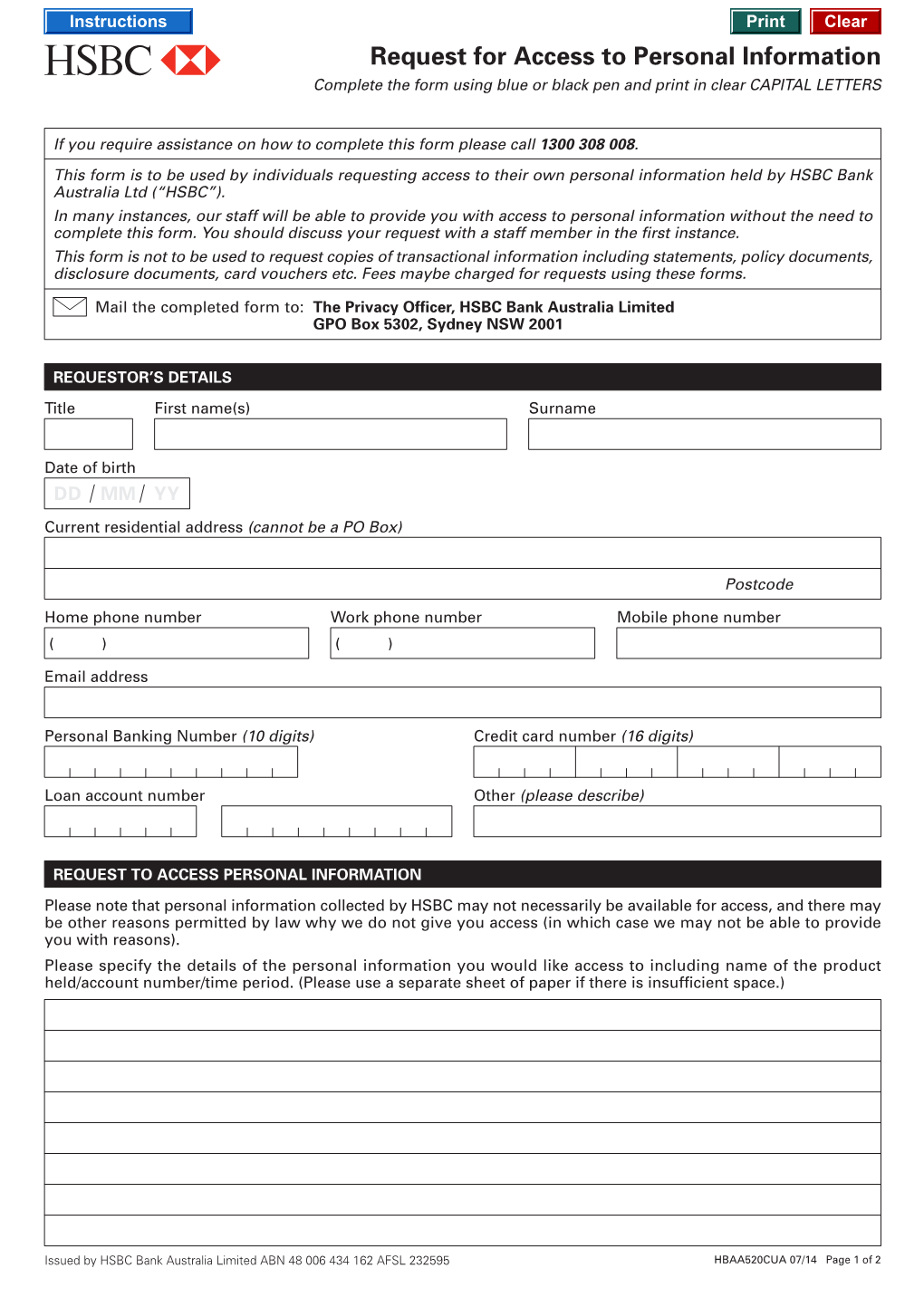 Request for Access to Personal Information Complete the Form Using Blue Or Black Pen and Print in Clear CAPITAL LETTERS