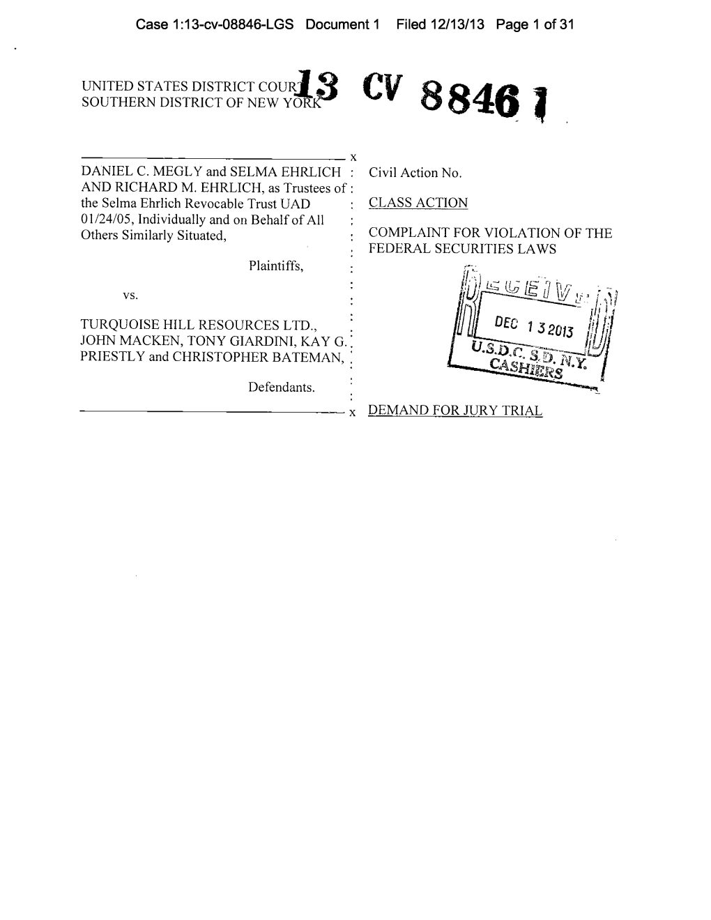 Daniel C. Megly, Et Al. V. Turquoise Hill Resources Ltd., Et Al. 13-CV-08846-Complaint for Violation of the Federal Securities L