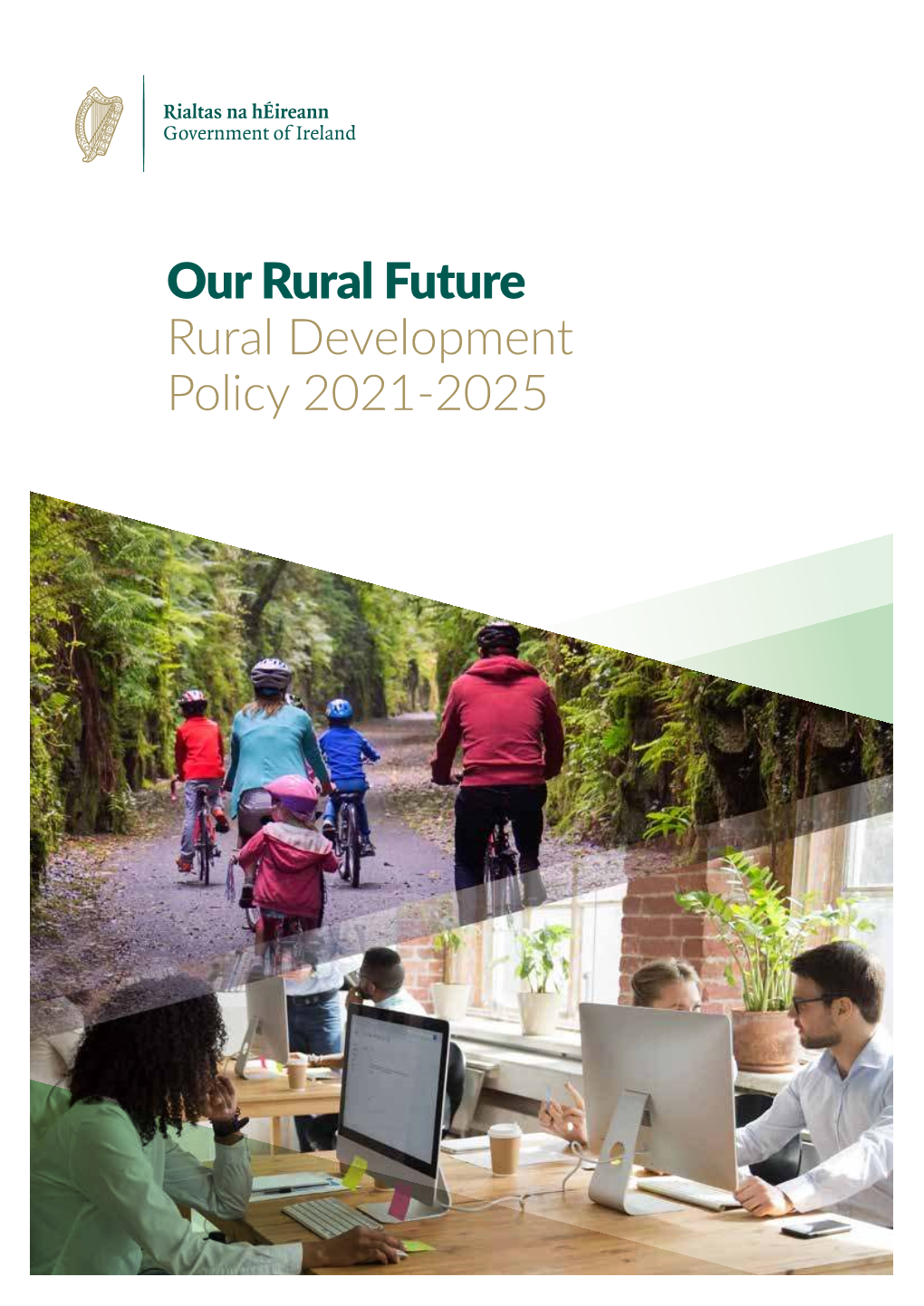 Our Rural Future Rural Development Policy 2021-2025
