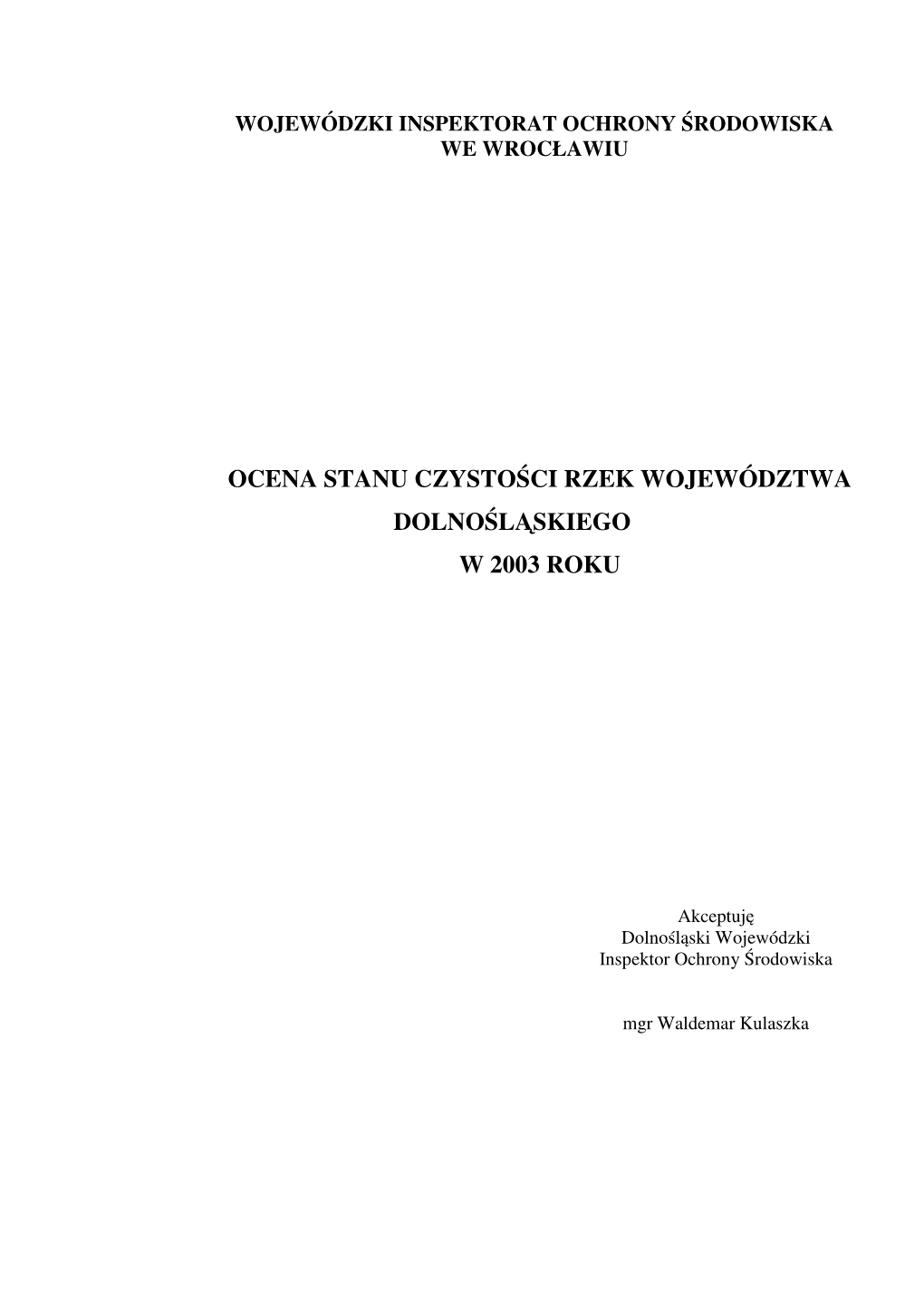 Ocena Stanu Czystości Rzek Województwa Dolnośląskiego W 2003 Roku