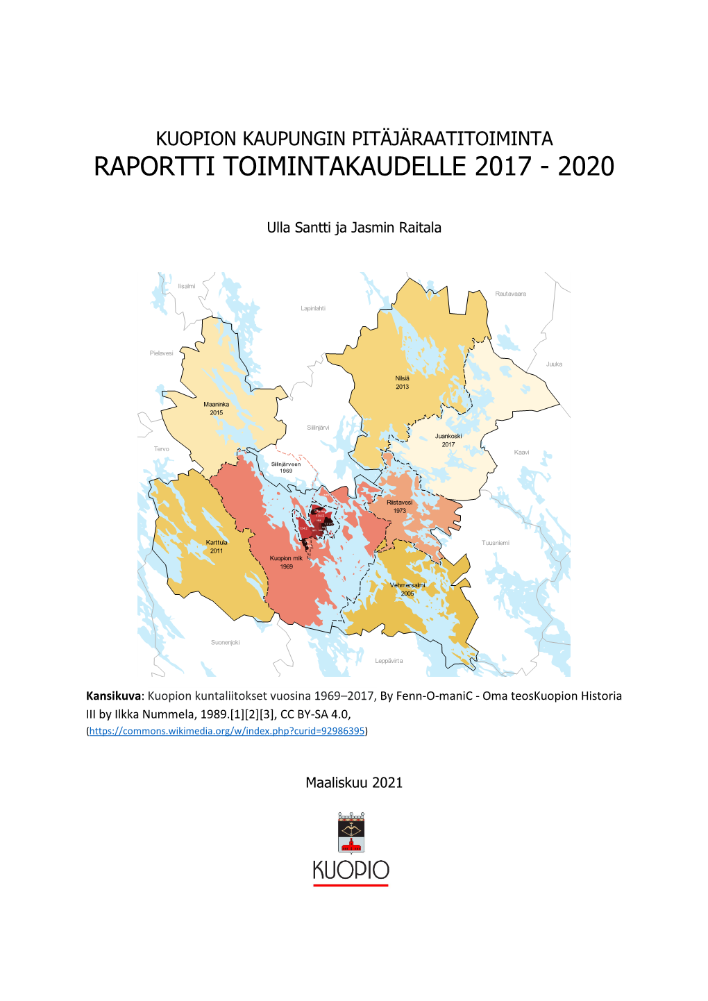 Kuopion Kaupungin Pitäjäraatitoiminta Raportti Toimintakaudelle 2017 - 2020