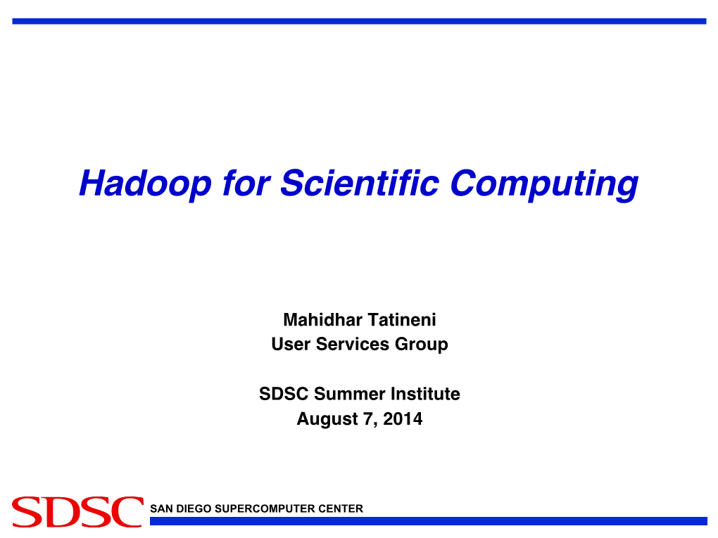 Hadoop for Scientific Computing