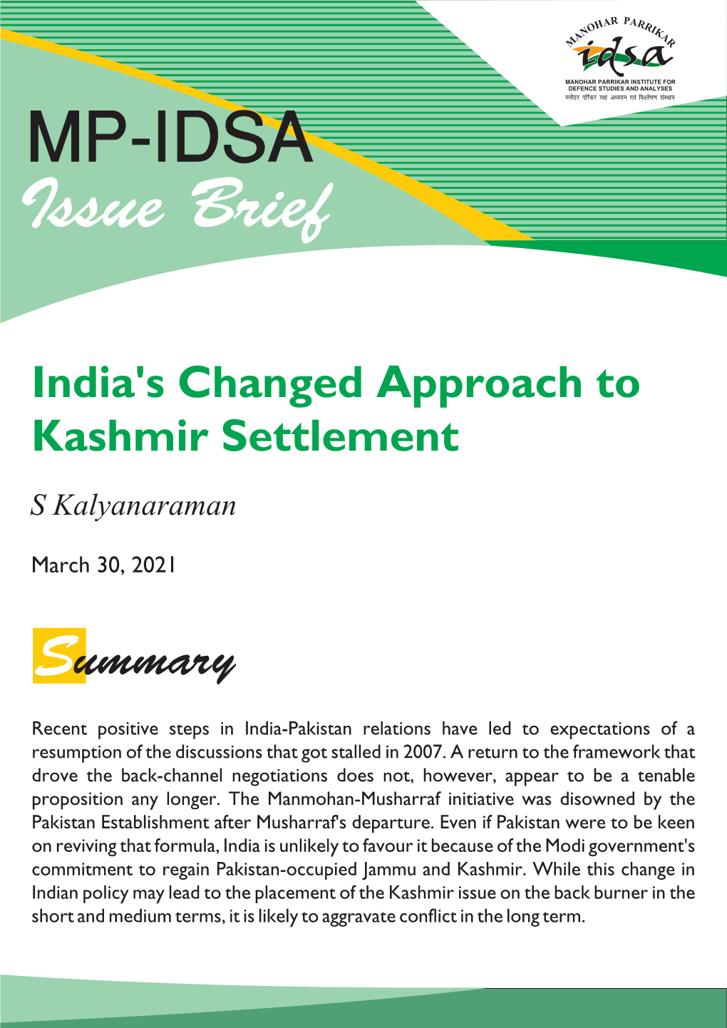 India's Changed Approach to Kashmir Settlement S Kalyanaraman