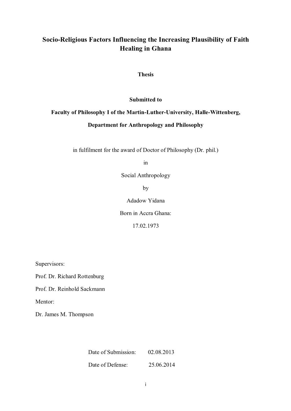 Socio-Religious Factors Influencing the Increasing Plausibility of Faith Healing in Ghana