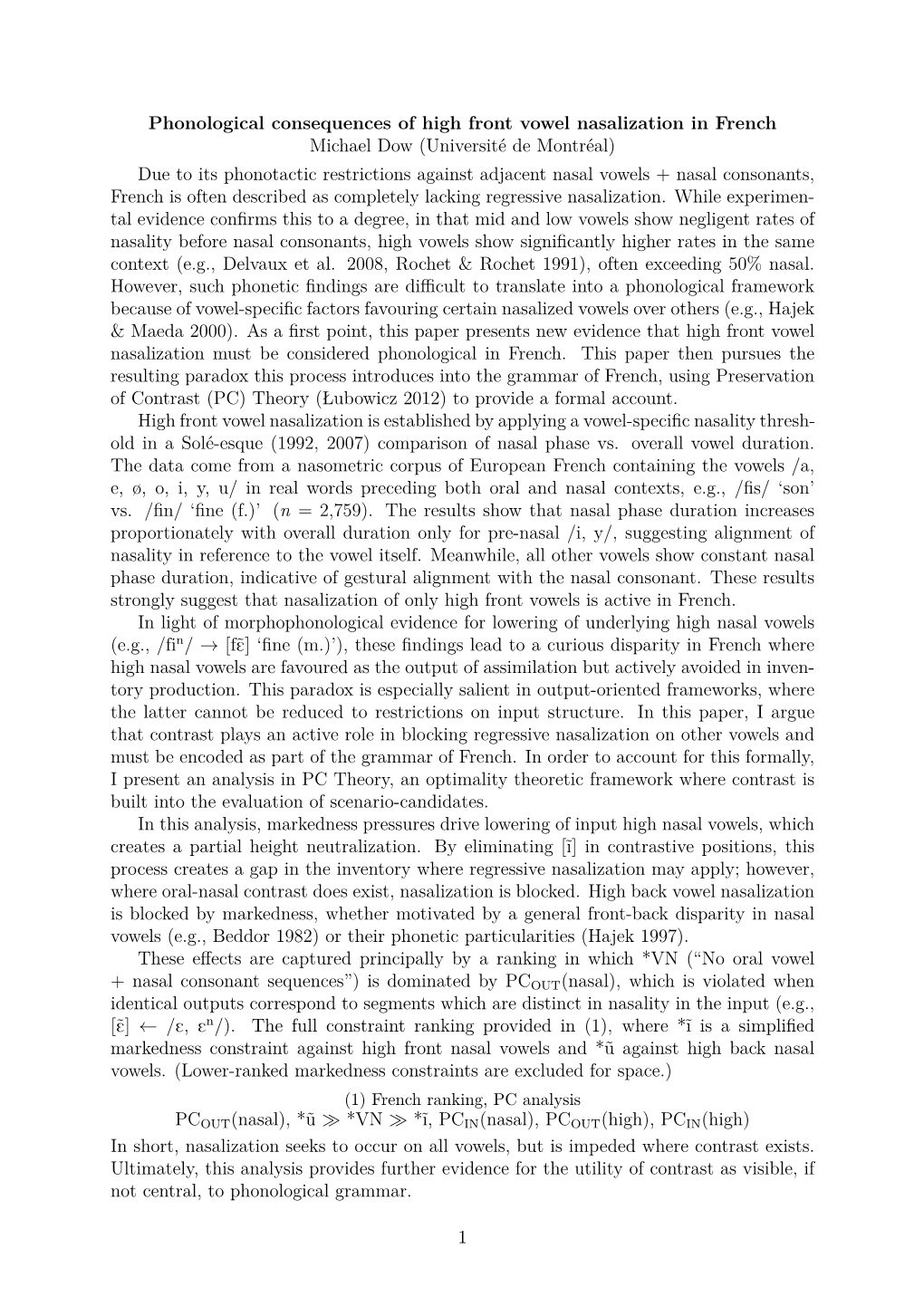 Phonological Consequences of High Front Vowel