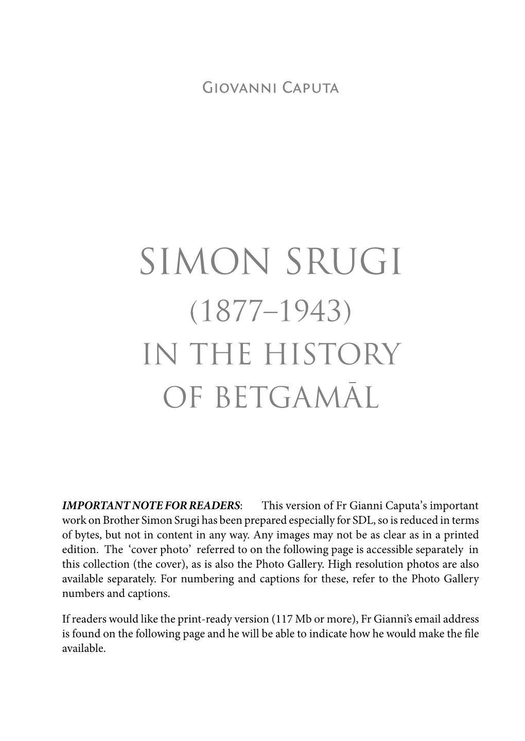 Simon Srugi (1877–1943) in the History of Betgamāl