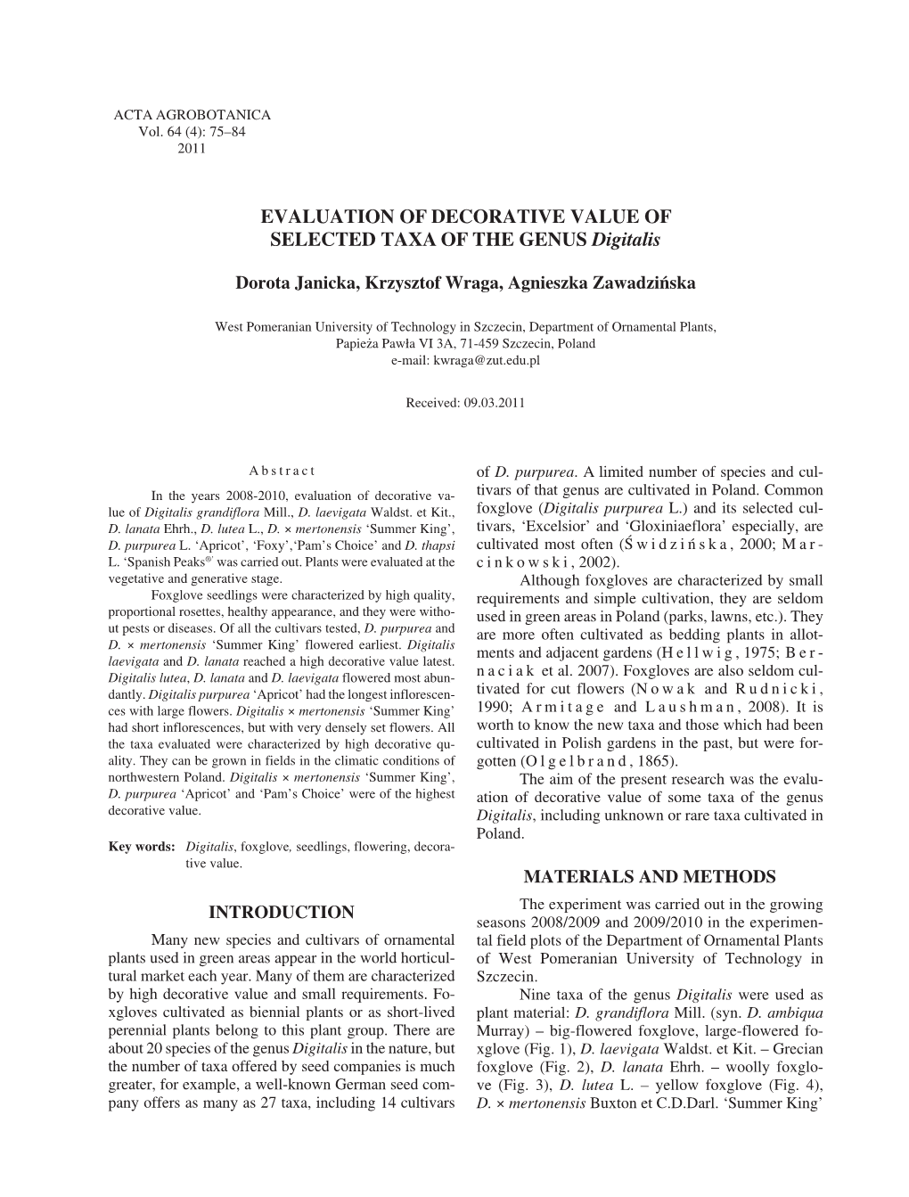 EVALUATION of DECORATIVE VALUE of SELECTED TAXA of the GENUS Digitalis