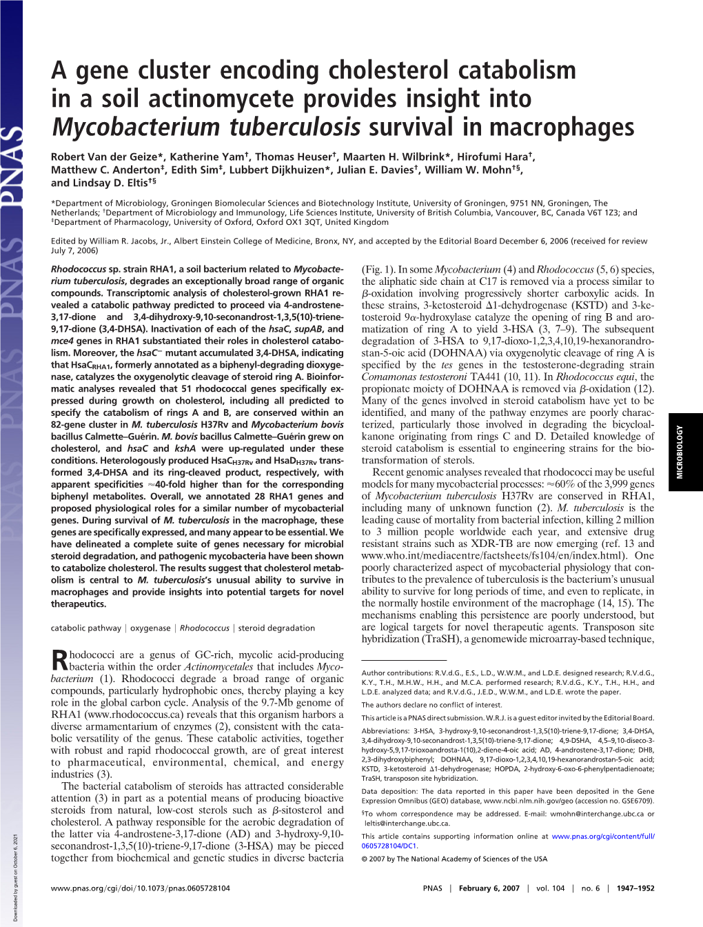 A Gene Cluster Encoding Cholesterol Catabolism in a Soil Actinomycete Provides Insight Into Mycobacterium Tuberculosis Survival in Macrophages