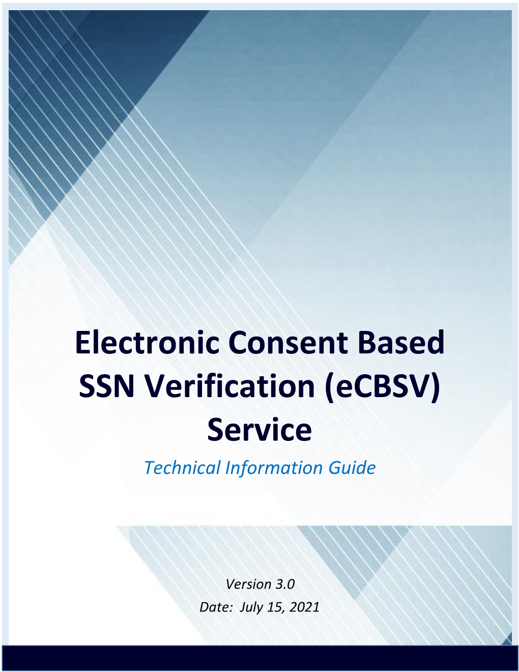 Electronic Consent Based SSN Verification (Ecbsv) Service Technical Information Guide