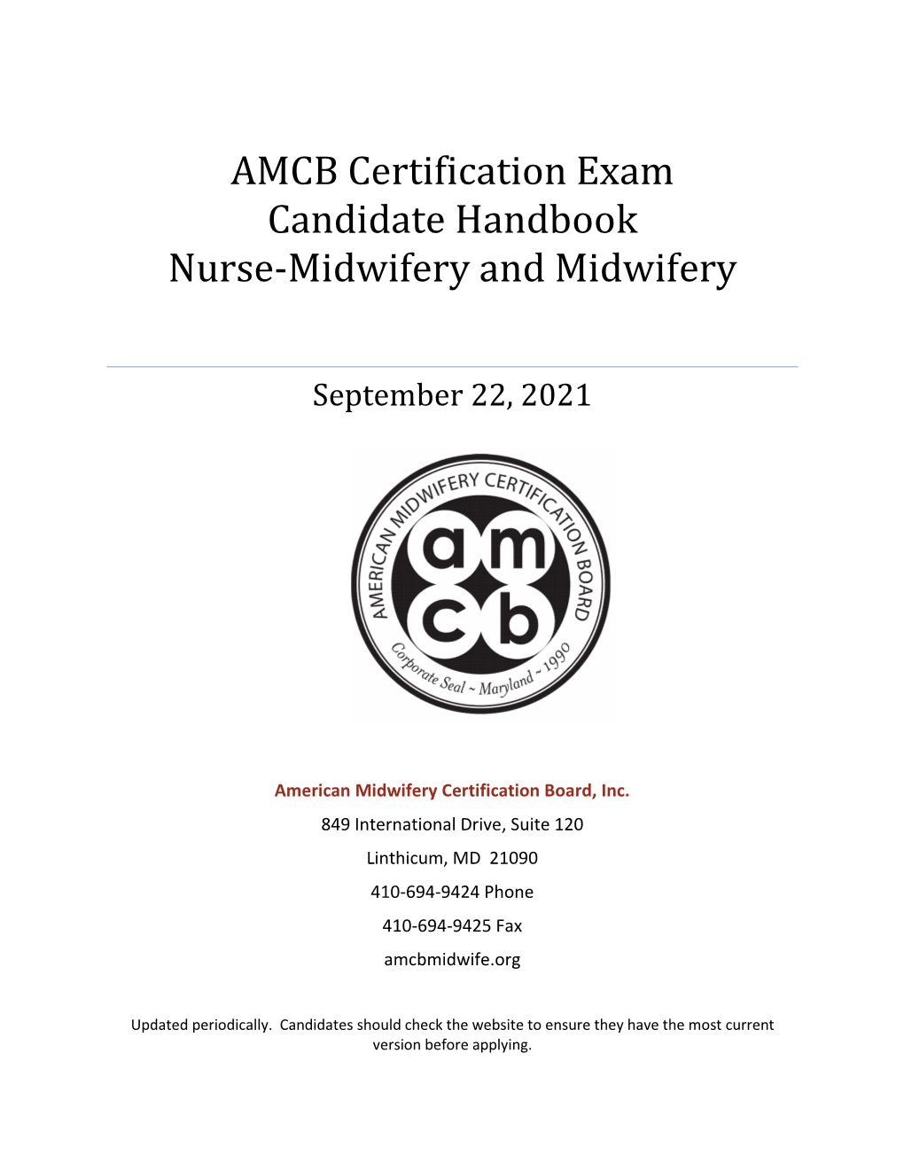 AMCB Certification Exam Candidate Handbook Nurse-Midwifery and Midwifery